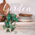 Cover: The No-Kill Garden - Running Press