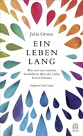 Cover: Ein Leben lang - Hoffmann & Campe
