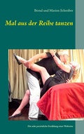 Cover: Mal aus der Reihe tanzen - Books on Demand