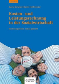 Abbildung von: Kosten- und Leistungsrechnung in der Sozialwirtschaft - Schäffer-Poeschel