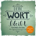 Cover: Dein Wort bleibt f&uuml;r immer und ewig - Gerth Medien