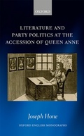 Cover: Literature and Party Politics at the Accession of Queen Anne - OUP eBook