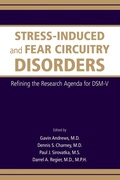 Cover: Stress-Induced and Fear Circuitry Disorders - American Psychiatric Association Publishing