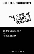 Cover: The Case of Valentin Tomberg - Temple Lodge Publishing