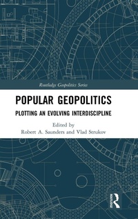 Enlarge image Cover: Popular Geopolitics - Routledge