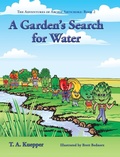 Cover: A Garden's Search for Water - TK Enterprises