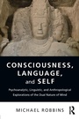 Cover: Consciousness, Language, and Self - Routledge
