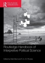 Cover: Routledge Handbook of Interpretive Political Science - Routledge