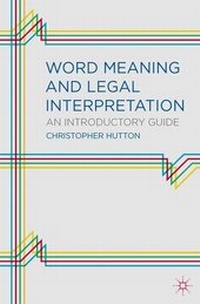 Abbildung von: Word Meaning and Legal Interpretation - Red Globe Press
