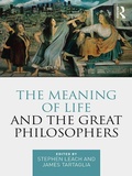 Cover: The Meaning of Life and the Great Philosophers - Routledge