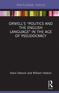 Cover: Orwell's "Politics and the English Language" in the Age of Pseudocracy - Routledge
