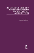 Cover: Routledge Library Editions: British Sociological Association - Routledge
