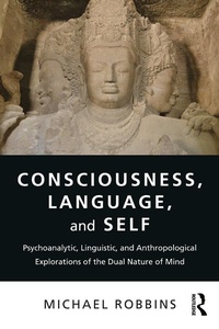 Abbildung von: Consciousness, Language, and Self - Routledge
