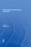Cover: The Russian Imperial Army 1796?1917 - Routledge
