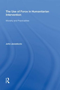 Enlarge image Cover: The Use of Force in Humanitarian Intervention - Routledge