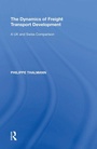 Cover: The Dynamics of Freight Transport Development - Routledge