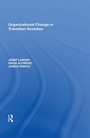 Cover: Organizational Change in Transition Societies - Routledge
