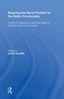 Cover: Mapping the Rural Problem in the Baltic Countryside - Routledge
