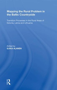 Enlarge image Cover: Mapping the Rural Problem in the Baltic Countryside - Routledge