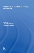 Cover: Globalisation and Korean Foreign Investment - Routledge