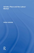 Cover: Gender, Place and the Labour Market - Routledge