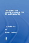 Cover: Distressed US Industries in the Era of Globalization - Routledge