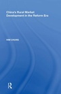 Cover: China's Rural Market Development in the Reform Era - Routledge