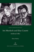 Cover: Iris Murdoch and Elias Canetti - Routledge