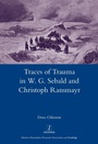 Cover: Traces of Trauma in W. G. Sebald and Christoph Ransmayr - Routledge
