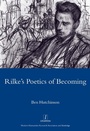 Cover: Rainer Maria Rike, 1893-1908: Poetry as Process - A Poetics of Becoming - Routledge