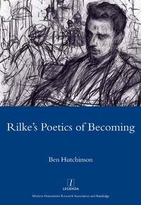 Abbildung von: Rainer Maria Rike, 1893-1908: Poetry as Process - A Poetics of Becoming - Routledge