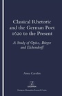 Cover: Classical Rhetoric and the German Poet - Routledge