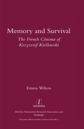 Cover: Memory and Survival the French Cinema of Krzysztof Kieslowski - Routledge