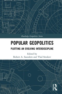 Enlarge image Cover: Popular Geopolitics - Routledge