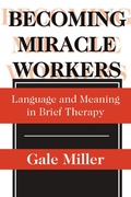 Cover: Becoming Miracle Workers - Routledge