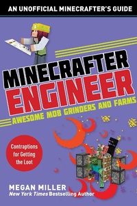 Abbildung von: Minecrafter Engineer: Awesome Mob Grinders and Farms - Sky Pony Press