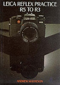 Enlarge image Cover: Leica Reflex Practice R5 to R3 - Hove Books