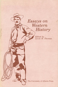 Enlarge image Cover: Essays on Western History - University of Alberta Press