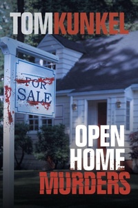 Enlarge image Cover: Open Home Murders - AUTHORHOUSE