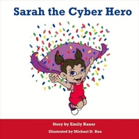 Abbildung von: Sarah the Cyber Hero - Bookbaby