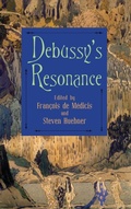 Cover: Debussy's Resonance - University of Rochester Press