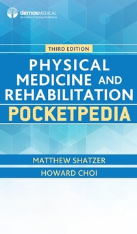 Abbildung von: Physical Medicine and Rehabilitation Pocketpedia - Demos Medical Publishing