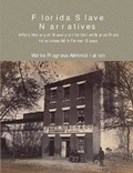 Cover: Florida Slave Narratives - Historic Publishing