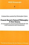Cover: Francis Bacon's Natural Philosophy - A New Source - British Society for the History of Science Ltd