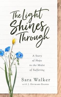 Enlarge image Cover: The Light Shines Through - Abilene Christian University Press