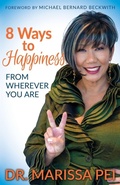 Cover: 8 Ways to Happiness - Morgan James Publishing llc