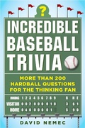Cover: Incredible Baseball Trivia - Sports Publishing LLC