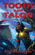 Cover: Tooth and Talon - EDGE Science Fiction and Fantasy Publishing, Inc.