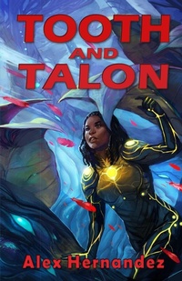 Enlarge image Cover: Tooth and Talon - EDGE Science Fiction and Fantasy Publishing, Inc.