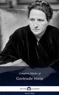 Cover: Delphi Complete Works of Gertrude Stein (Illustrated) - Delphi Classics Ltd
